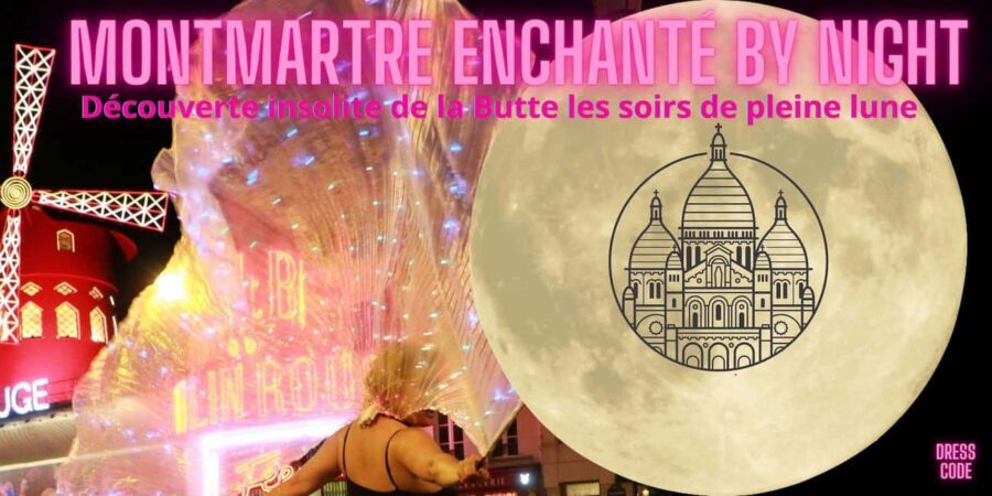 MONTMARTRE BY NIGHT EXCEPTIONAL SUNG & COMMENTED TOUR - Montmartre by Night: Why This Format Works